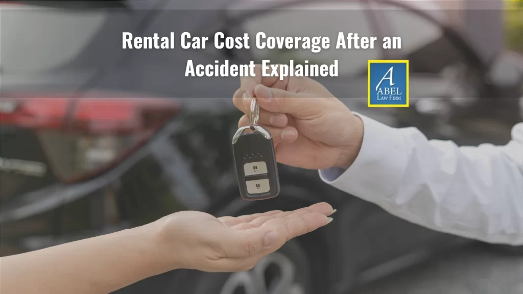 Rental Car Cost Coverage After an Accident Explained