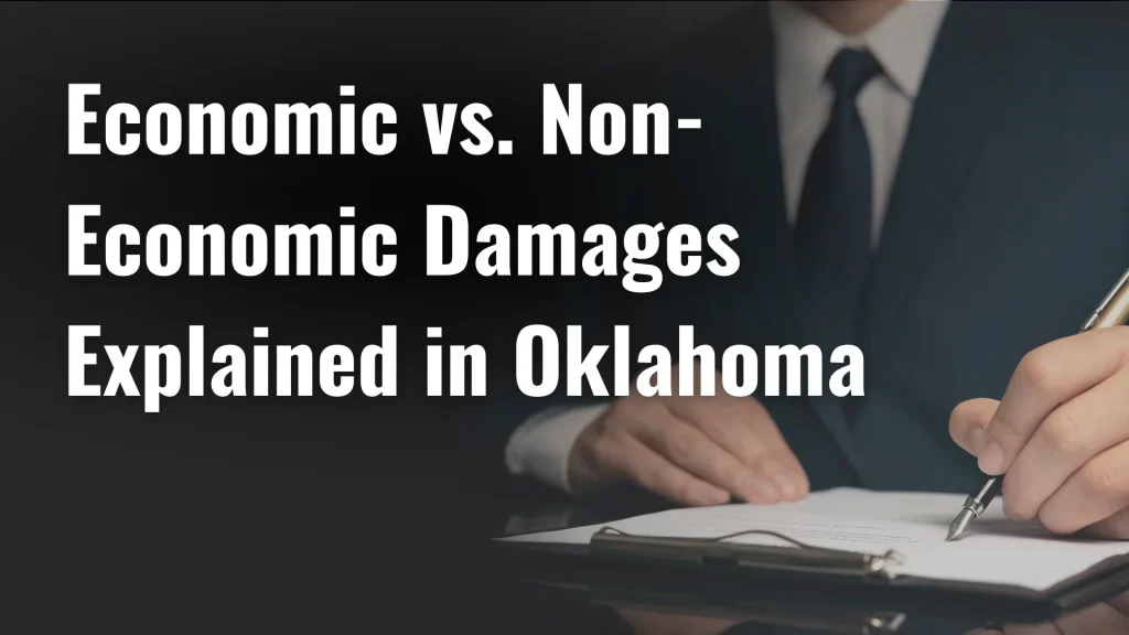 Economic vs. Non-Economic Damages Explained in Oklahoma Image