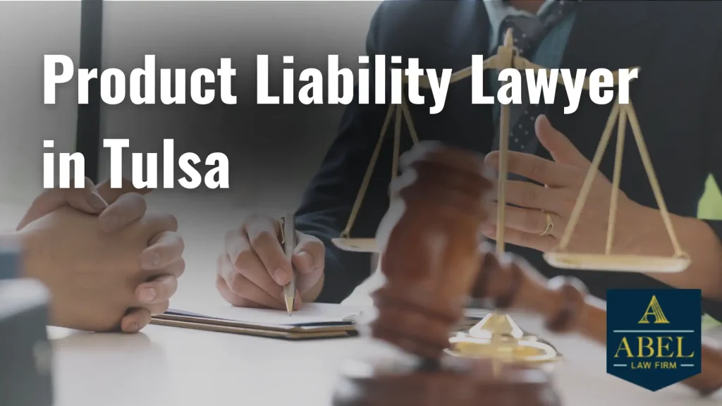 Product Liability Lawyer in Tulsa Image